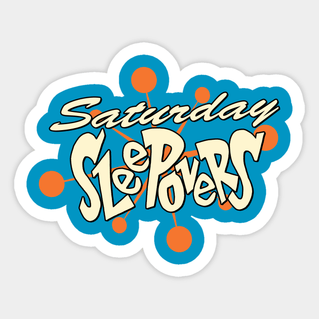 Saturday Sleepovers Sticker by OSI 74